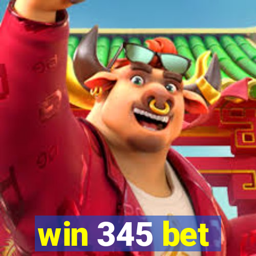 win 345 bet